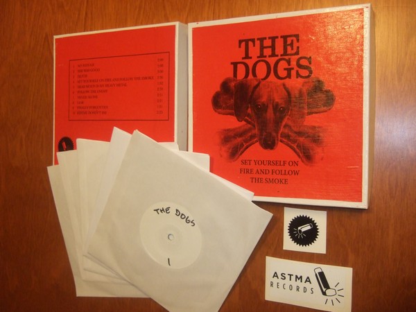 The Dogs: Set Yourself On Fire And Follow The Smoke